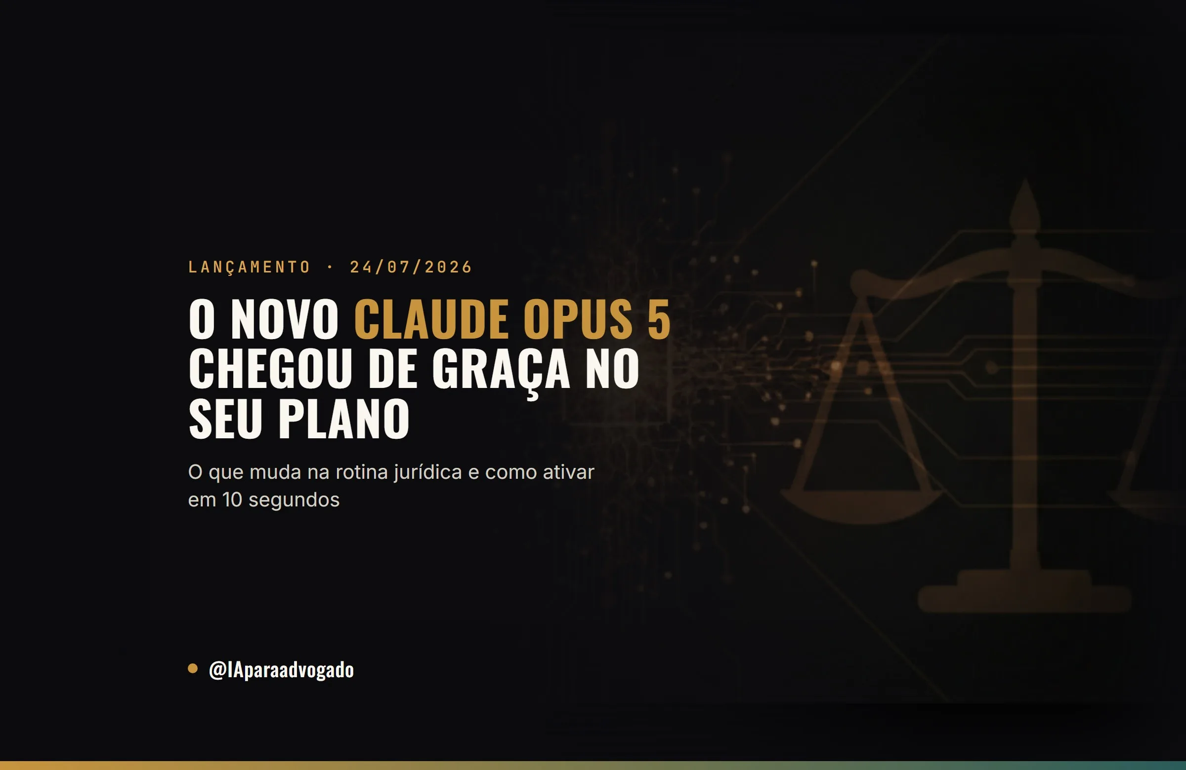 Claude Opus 5 para advogados: o que muda na sua rotina a partir de hoje